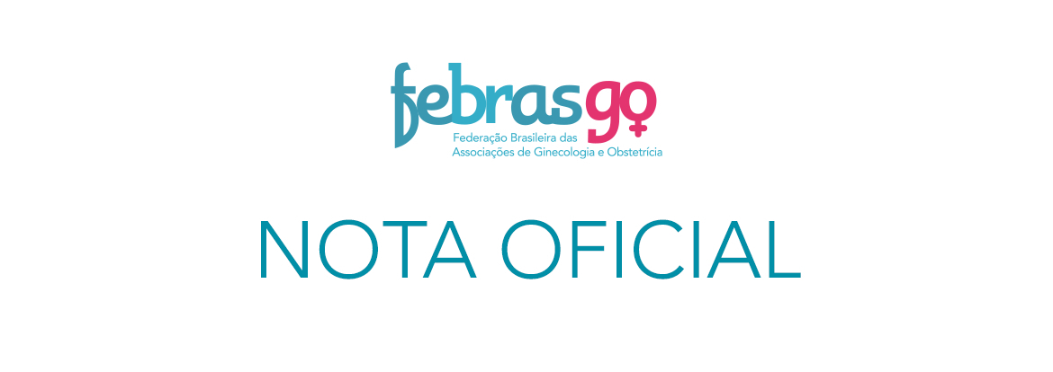 NOTA OFICIAL – FEBRASGO Sobre o “Protocolo Super Bebê” e a importância da Medicina Baseada em Evidências